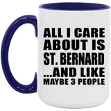 All I Care About Is St. Bernard - 15oz Accent Mug Purple