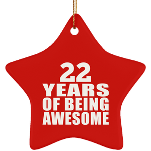 22nd Birthday 22 Years Of Being Awesome - Star Ornament