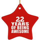 22nd Birthday 22 Years Of Being Awesome - Star Ornament