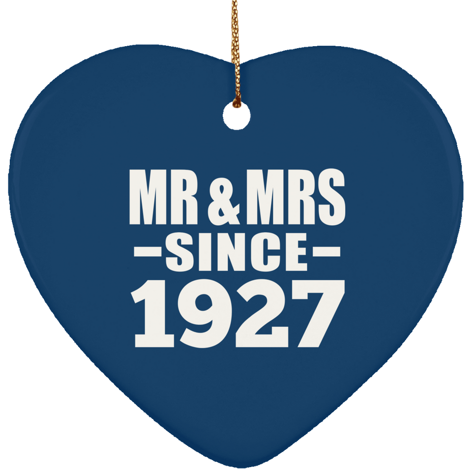 97th Anniversary Mr & Mrs Since 1927 - Heart Ornament
