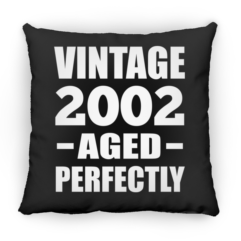 22nd Birthday Vintage 2002 Aged Perfectly - Throw Pillow Black
