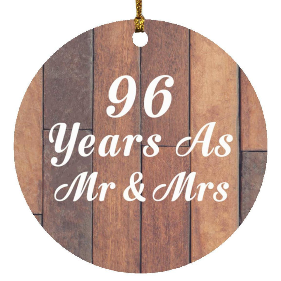 96th Anniversary 96 Years As Mr & Mrs - Circle Ornament E