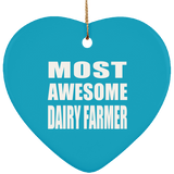 Most Awesome Dairy Farmer - Heart Ornament
