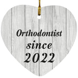 Orthodontist Since 2022 - Heart Ornament F