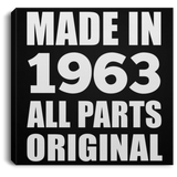 61st Birthday Made in 1963 All Parts Original - Canvas Square