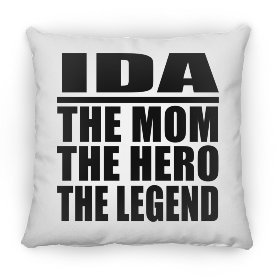 Ida The Mom The Hero The Legend - Throw Pillow