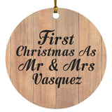 First Christmas As Mr & Mrs Vasquez - Circle Ornament C