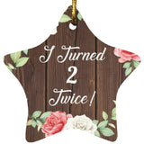 4th Birthday I Turned 2 Twice - Star Ornament A