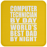 Computer Technician By Day World's Best Dad By Night - Drink Coaster