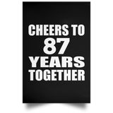 87th Anniversary Cheers To 87 Years Together - Poster Portrait