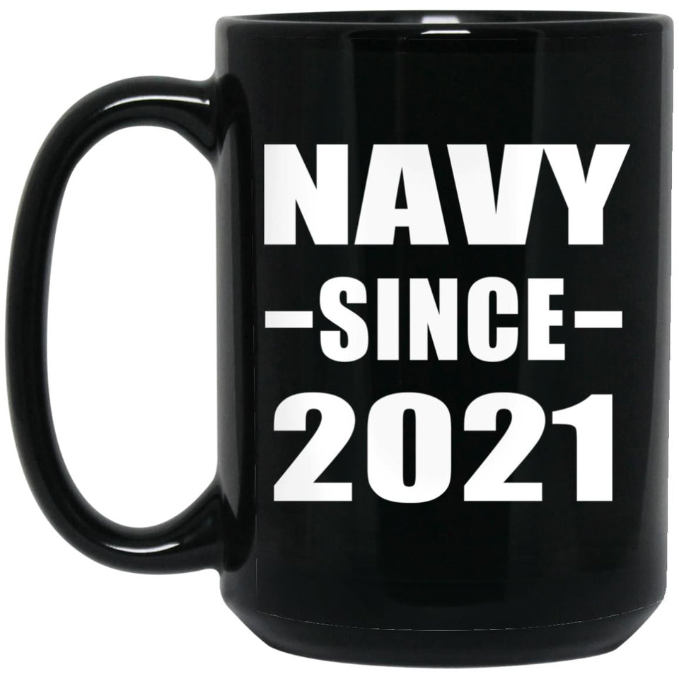 Navy Since 2021 - 15oz Coffee Mug Black