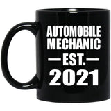 Automobile Mechanic Established EST. 2021 - 11oz Coffee Mug Black