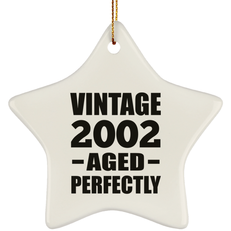 22nd Birthday Vintage 2002 Aged Perfectly - Star Ornament