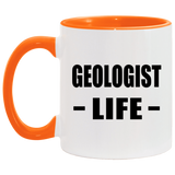 Geologist Life - 11oz Accent Mug Orange