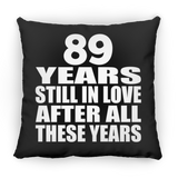 89th Anniversary 89 Years Still In Love After These Years - Throw Pillow Black