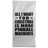All I Want For Christmas Is More Pinball Machines - Hand Towel