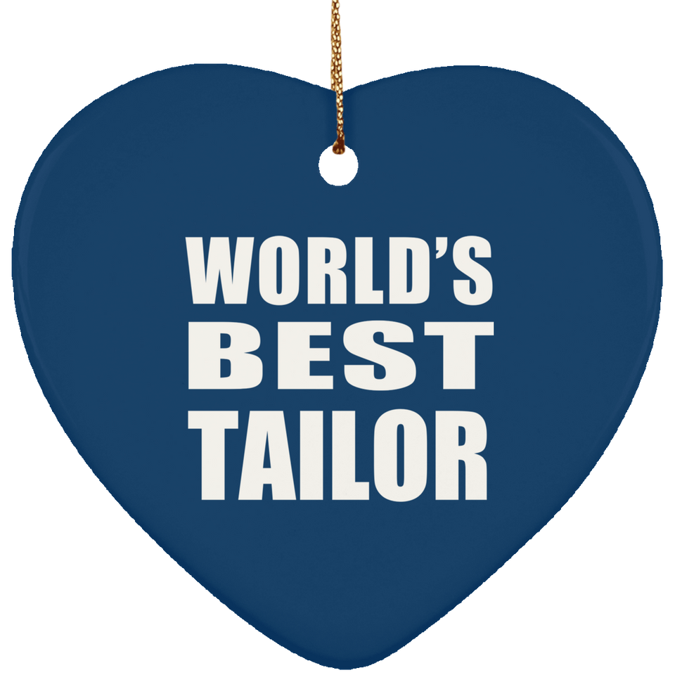World's Best Tailor - Heart Ornament