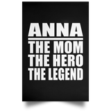 Anna The Mom The Hero The Legend - Poster Portrait