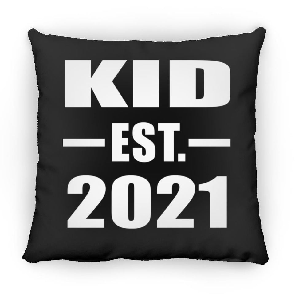 Kid Established EST. 2021 - Throw Pillow Black