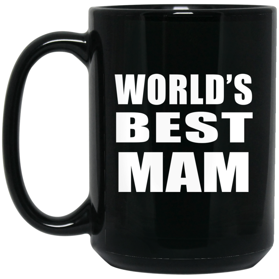 World's Best Mam - 15 Oz Coffee Mug Black