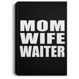 Mom Wife Waiter - Canvas Portrait