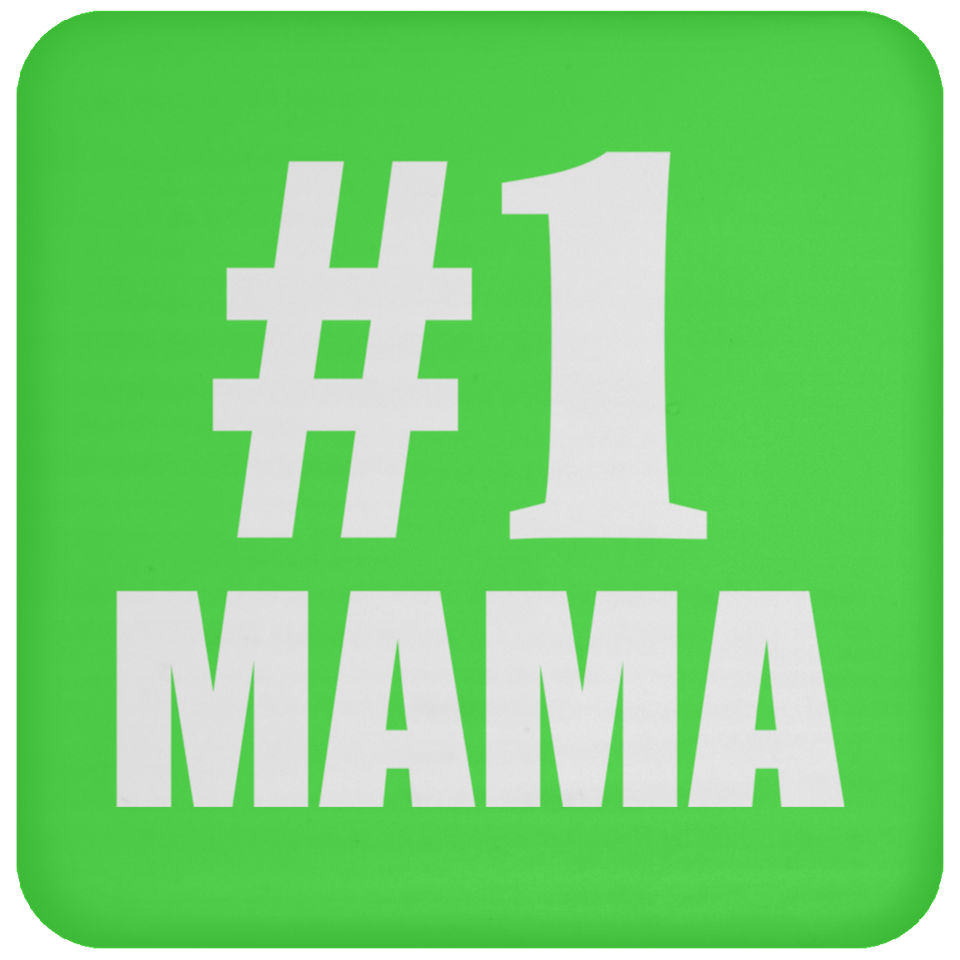 Number One #1 Mama - Drink Coaster