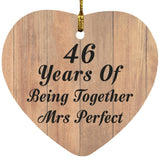 46th Anniversary 46 Years Of Being Mrs Perfect - Heart Ornament C