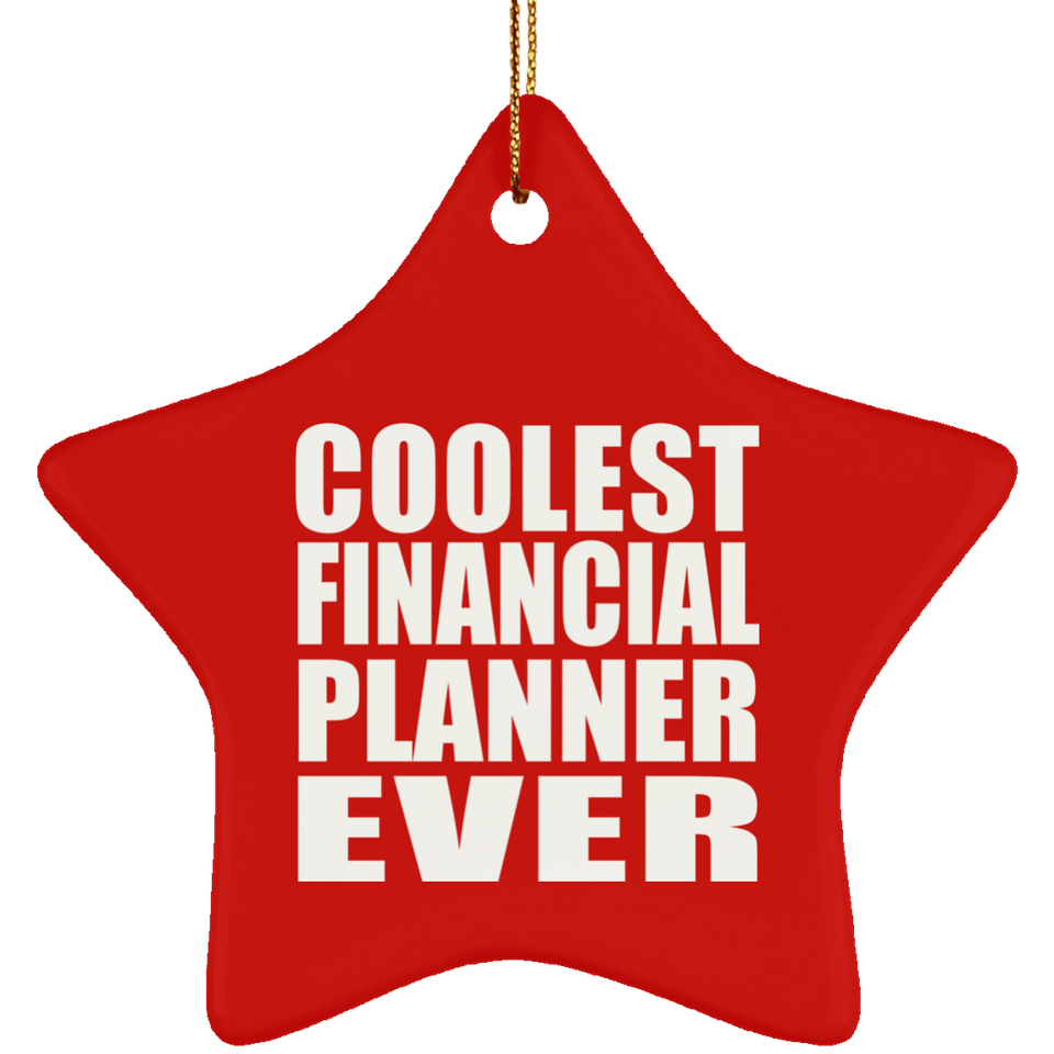 Coolest Financial Planner Ever - Star Ornament