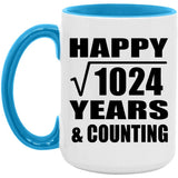 Happy 32nd Anniversary Square Root of 1024 Years & Counting - 15oz Accent Mug Blue