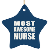 Most Awesome Nurse - Star Ornament