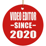 Video Editor Since 2020 - Circle Ornament