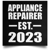 Appliance Repairer Established EST. 2023 - Poster Square