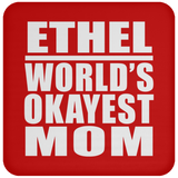 Ethel World's Okayest Mom - Drink Coaster