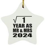 1st Anniversary Square Root of 1 Year As Mr & Mrs 2024 - Star Ornament