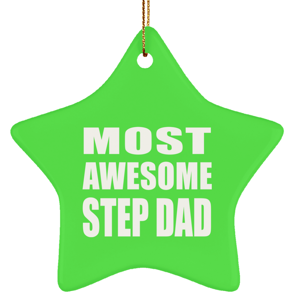 Most Awesome Step Dad - Star Ornament