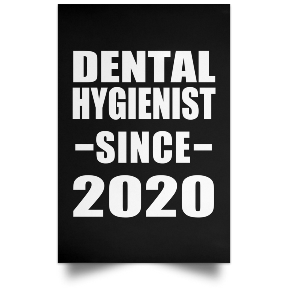 Dental Hygienist Since 2020 - Poster Portrait