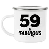 59th Birthday 59 & Fabulous - 12oz Camping Mug