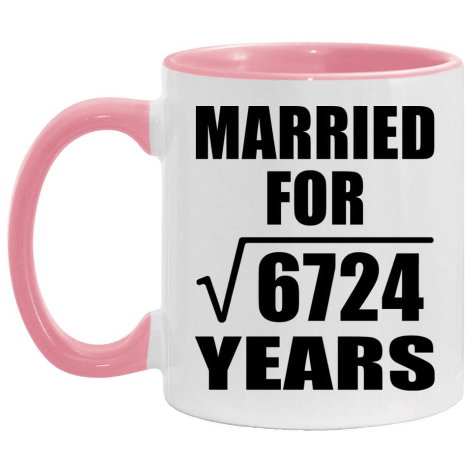 82nd Anniversary Married For Square Root of 6724 Years - 11oz Accent Mug Pink