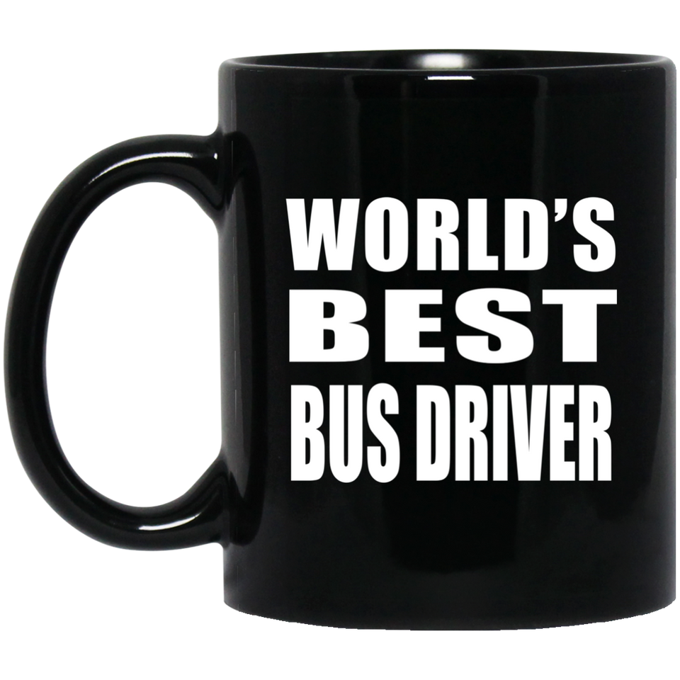 World's Best Bus Driver - 11 Oz Coffee Mug Black