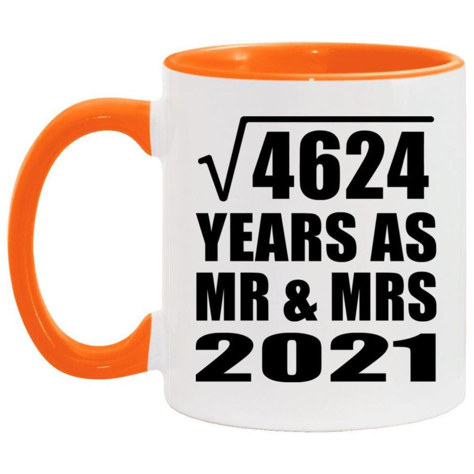 68th Anniversary Square Root of 4624 Years As Mr & Mrs 2021 - 11oz Accent Mug Orange