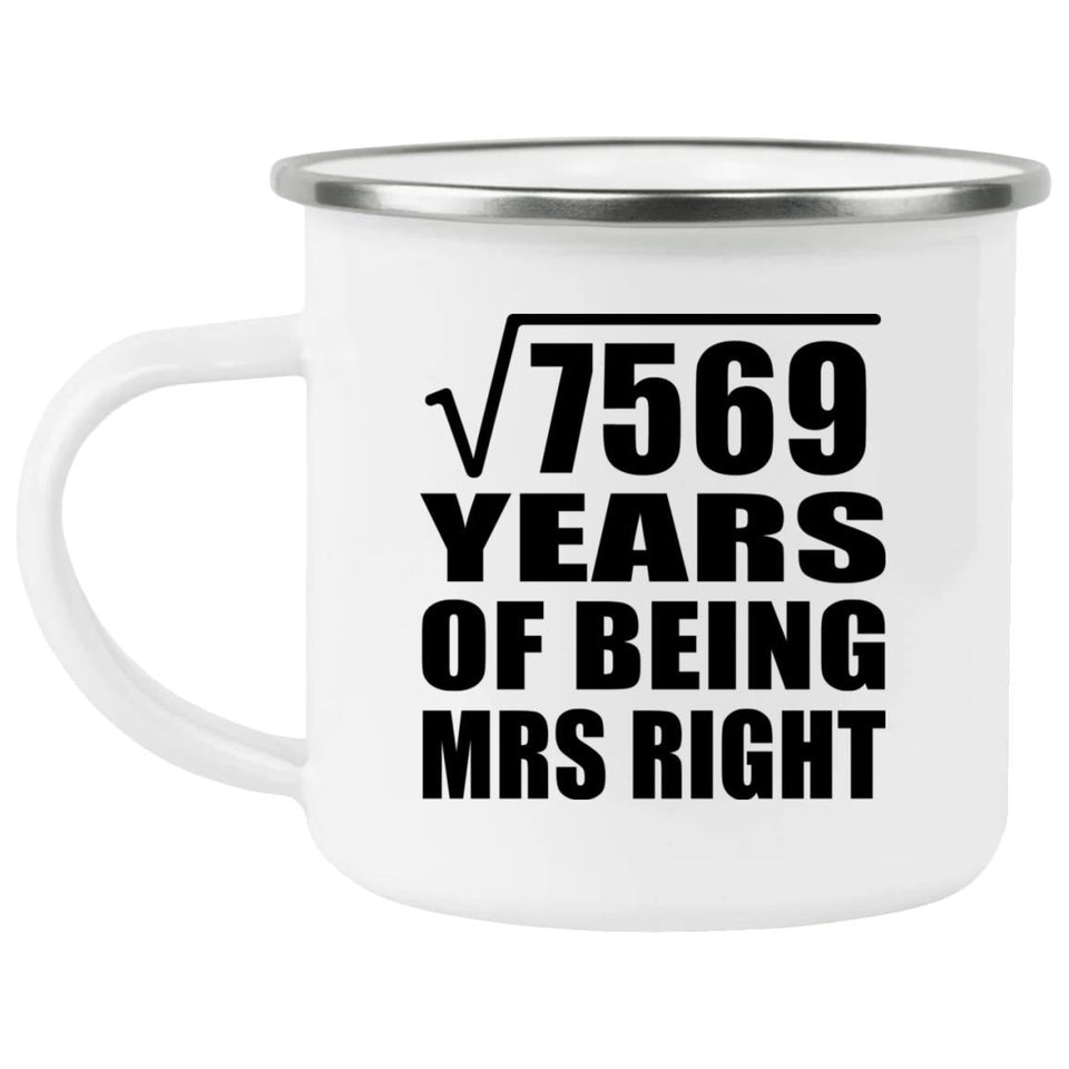 87th Anniversary Square Root of 7569 Years of Being Mrs Right - 12oz Camping Mug