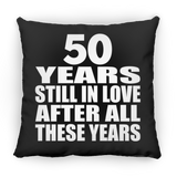 50th Anniversary 50 Years Still In Love After These Years - Throw Pillow Black