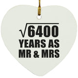 80th Anniversary Square Root of 6400 Years As Mr & Mrs - Heart Ornament