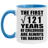 11th Birthday Square Root of 121 Years of Childhood - 11oz Accent Mug Blue