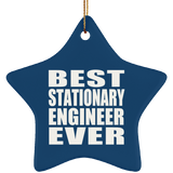 Best Stationary Engineer Ever - Star Ornament
