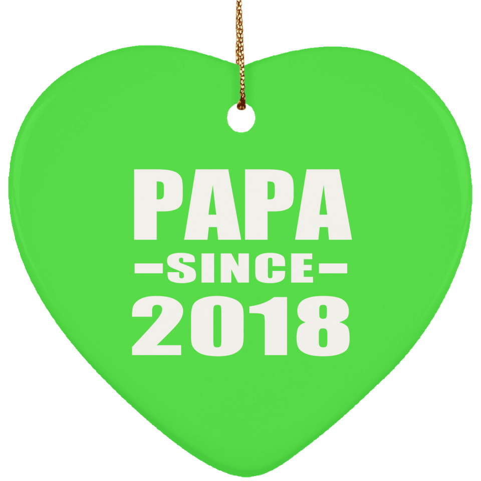 Papa (Grandpa) Since 2018 - Heart Ornament