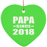 Papa (Grandpa) Since 2018 - Heart Ornament