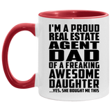 Proud Real Estate Agent Dad Of Awesome Daughter - 11oz Accent Mug Red