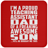 Proud Teaching Assistant Dad Of Awesome Son - Drink Coaster