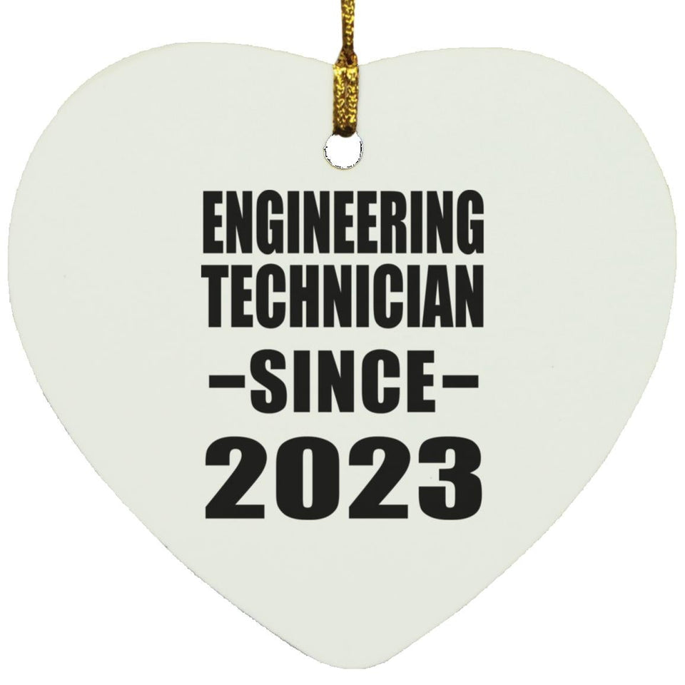 Engineering Technician Since 2023 - Heart Ornament